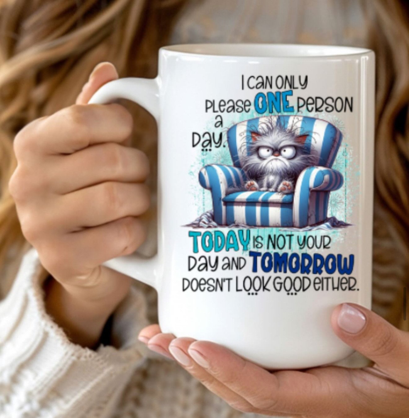 I can only please one person a day 15oz Mug