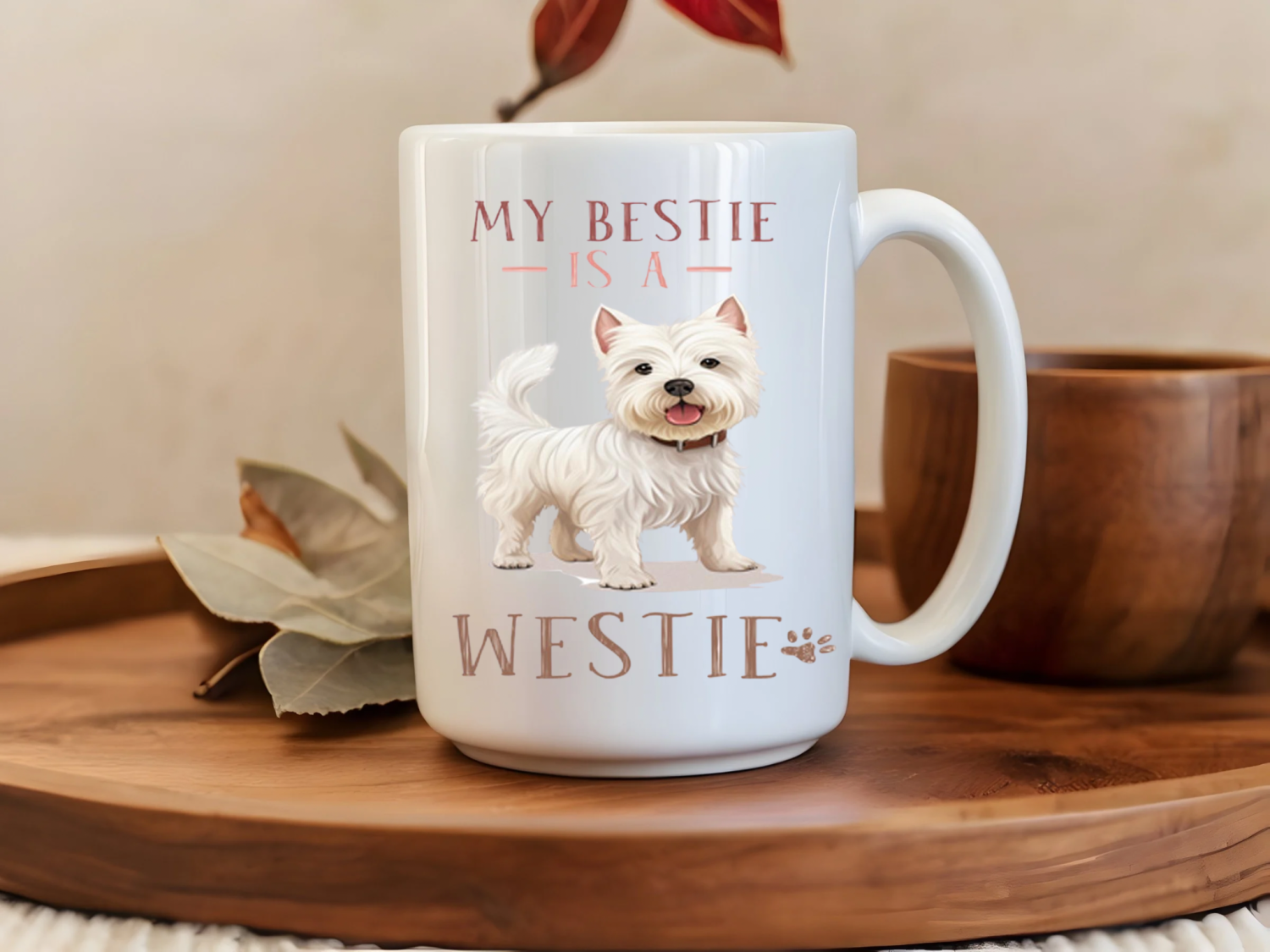 My Bestie is a Westie 15oz Mug