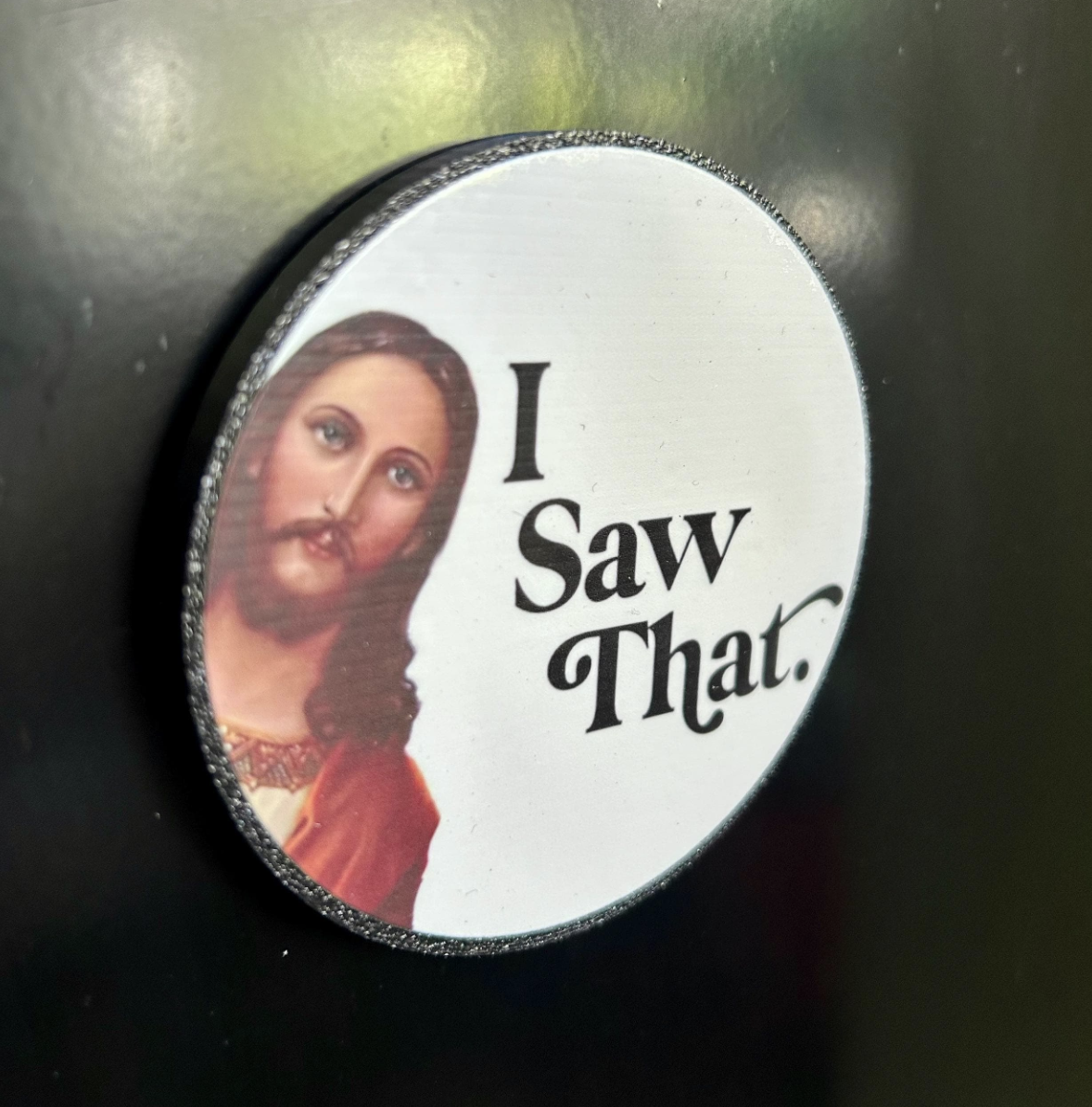 Jesus "I saw that" fridge magnet - Funny Jesus fridge magnet Collectible magnet - I saw that fridge magnet