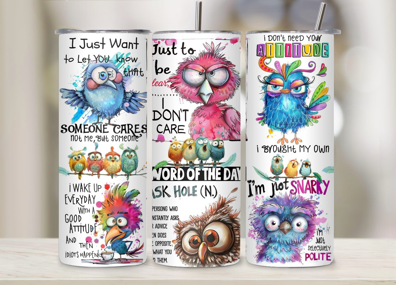 Funny Sarcastic sassy birds 20oz Tumbler