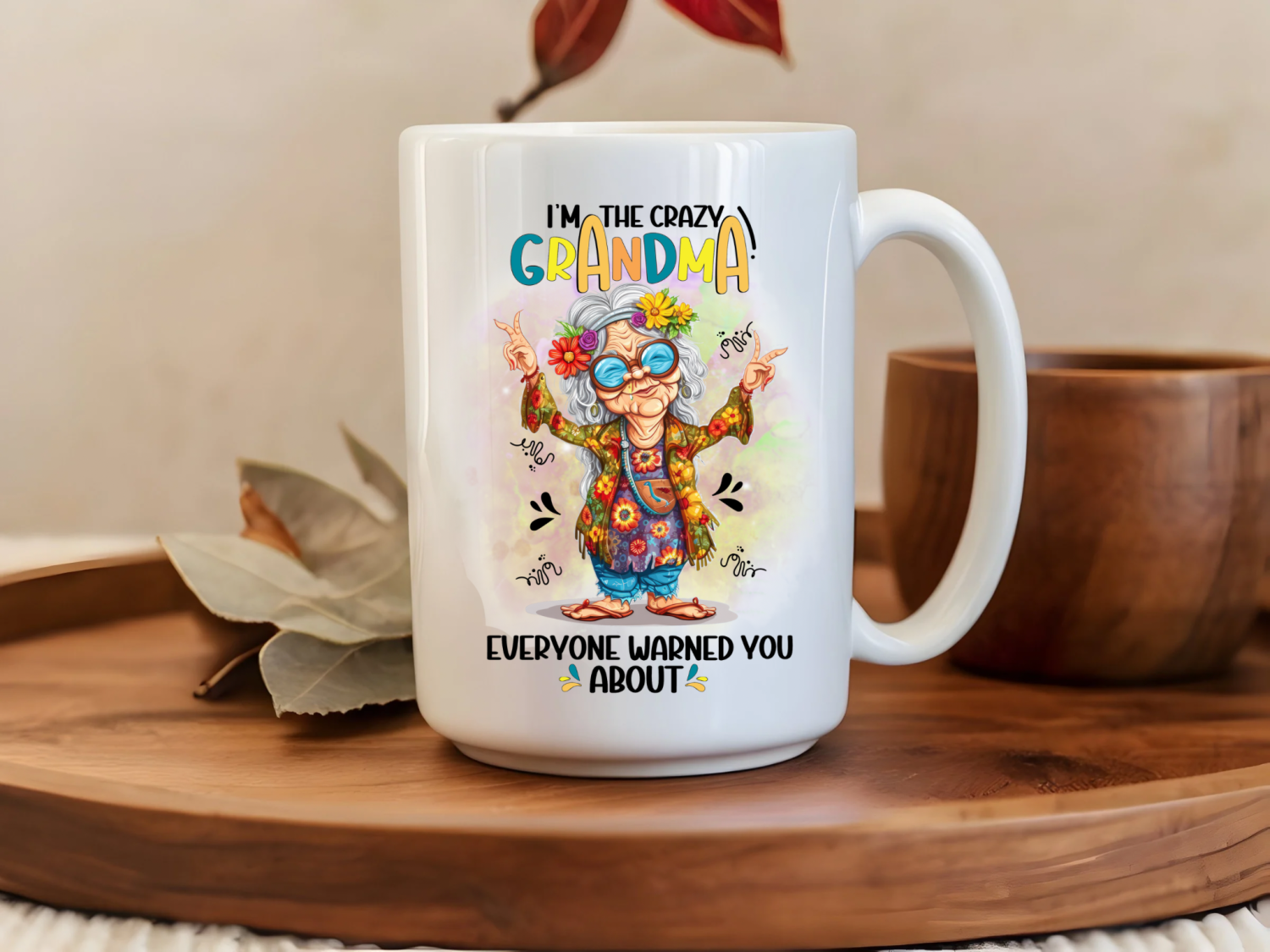 I’m the crazy grandma everyone warned you about 15oz Mug
